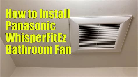 panasonic vent fan installation instructions